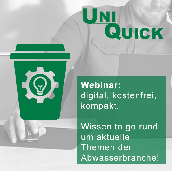 Uni-Quick: Kommunalabwasserrichtlinie Sie haben Fragen? - Wir haben die Lösungen!